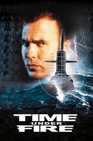 Time Under Fire is the best movie in Richard Cummings filmography.