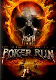 Poker Run movie in Crystal LeBard filmography.