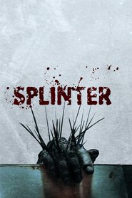 Splinter movie in Paulo Costanzo filmography.