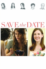 Save the Date is the best movie in Melonie Diaz filmography.