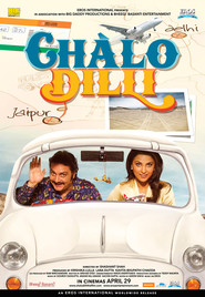 Chalo Dilli movie in Pankaj Jha filmography.
