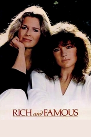 Rich and Famous movie in Jacqueline Bisset filmography.