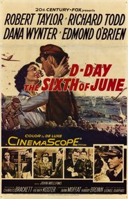 D-Day the Sixth of June movie in Robert Gist filmography.