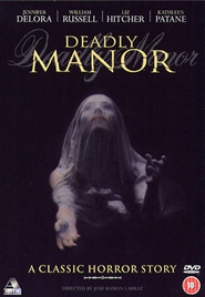 Deadly Manor is the best movie in Claudia Franjul filmography.