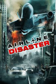 Airline Disaster is the best movie in Djud Gerard filmography.