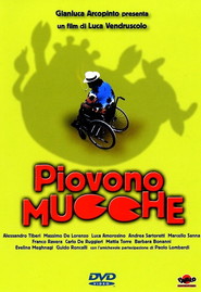 Piovono mucche is the best movie in Luca Dionisi filmography.
