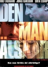 Den man alskar is the best movie in Sten Elfstrom filmography.