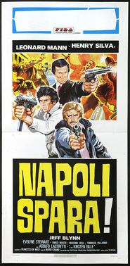 Napoli spara is the best movie in Henry Silva filmography.