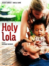 Holy Lola movie in Lara Guirao filmography.