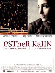 Esther Kahn is the best movie in Fabrice Desplechin filmography.