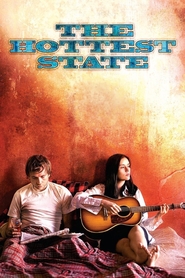 The Hottest State is the best movie in Jesse Harris filmography.