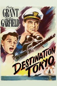 Destination Tokyo movie in John Garfield filmography.