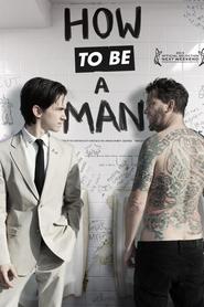 How to Be a Man is the best movie in Megan Nurindjer filmography.
