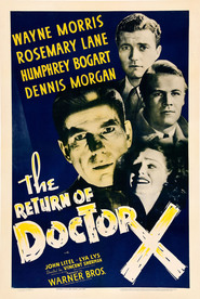 The Return of Doctor X is the best movie in Humphrey Bogart filmography.