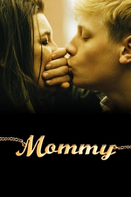 Mommy movie in Patrick Huard filmography.