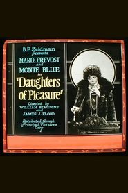 Daughters of Pleasure movie in Wilfred Lucas filmography.