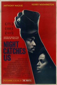 Night Catches Us movie in Kerry Washington filmography.