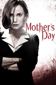 Mother's Day movie in Frank Grillo filmography.