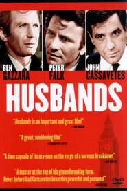 Husbands movie in Ben Gazzara filmography.