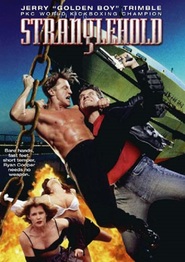Stranglehold movie in Jerry Trimble filmography.