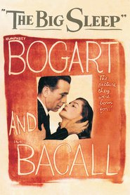 The Big Sleep movie in Humphrey Bogart filmography.