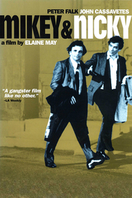 Mikey and Nicky movie in John Cassavetes filmography.