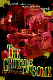 The Gruesome Twosome is the best movie in Sherry Robinson filmography.