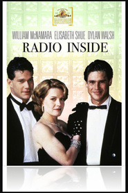 Radio Inside is the best movie in Dylan Walsh filmography.