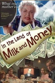 In the Land of Milk and Money movie in Jesse Harper filmography.