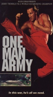 One Man Army is the best movie in Dennis Hayden filmography.
