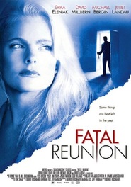 Fatal Reunion movie in Sonya Salomaa filmography.