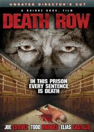 Death Row movie in Elias Castillo filmography.