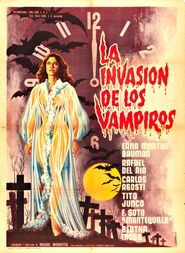 La invasion de los vampiros is the best movie in Enrique Garcia Alvarez filmography.