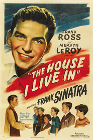The House I Live In movie in Frank Sinatra filmography.