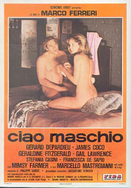 Ciao maschio movie in Gerard Depardieu filmography.