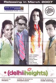 Delhii Heights is the best movie in Rohit Roy filmography.