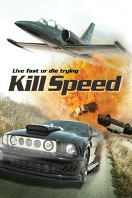 Kill Speed movie in Brandon Quinn filmography.