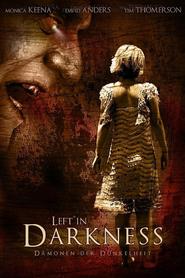 Left in Darkness is the best movie in David Anders filmography.