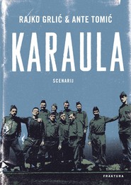 Karaula movie in Petre Arsovski filmography.