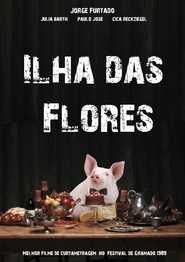Ilha das Flores movie in Julia Barth filmography.
