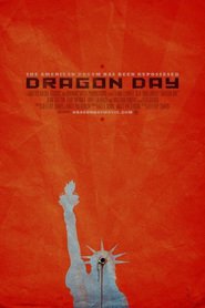 Dragon Day is the best movie in Dennis Delsing filmography.
