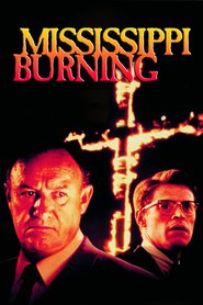 Mississippi Burning movie in Michael Rooker filmography.