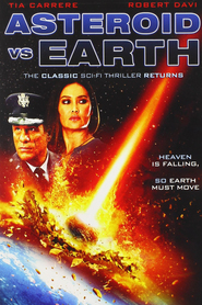 Asteroid vs. Earth is the best movie in Gerald Webb filmography.