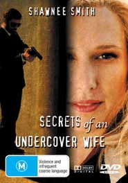 Secrets of an Undercover Wife movie in Gordon Michael Woolvett filmography.