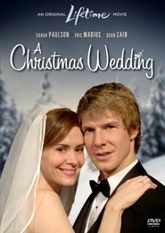 A Christmas Wedding movie in Reagan Pasternak filmography.