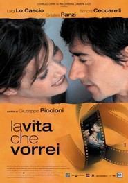 La vita che vorrei is the best movie in Antonino Bruschetta filmography.