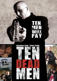 Ten Dead Men is the best movie in J.C. Mac filmography.