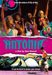 Antonia - O Filme is the best movie in Odara Carvalho filmography.