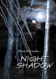 Night Shadow is the best movie in Alta LaFlame filmography.