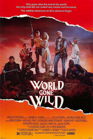 World Gone Wild movie in Bruce Dern filmography.